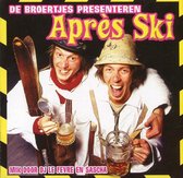 De Broertjes Presenteren Apres Ski