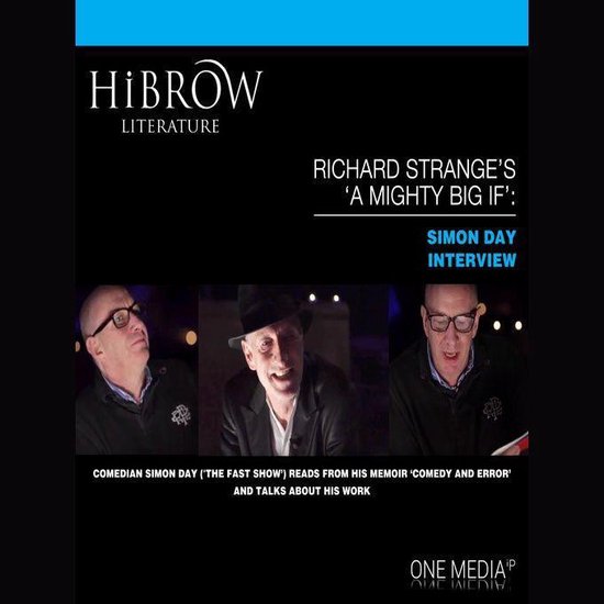 HiBrow: Richard Strange's A Mighty Big If - Simon Day - cover