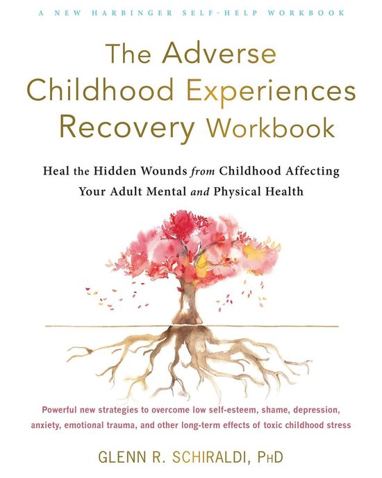 The Adverse Childhood Experiences Recovery Workbook - cover