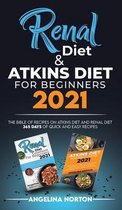 Renal Diet and Atkins Diet For beginners 2021