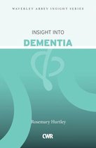 Insight into Dementia