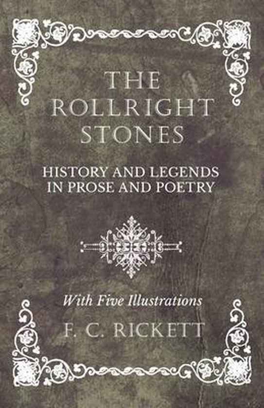 The Rollright Stones - History and Legends in Prose and Poet ... - cover