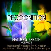 Nature's Breath: Recognition