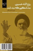 Khomeini: Icon or Iconoclast ?