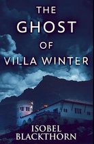 The Ghost of Villa Winter