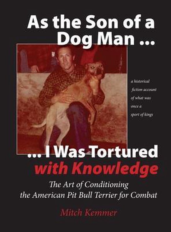 As the Son of a Dog Man ... I was Tortured with Knowledge - cover