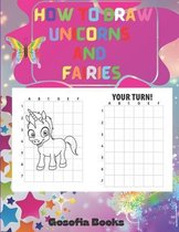 How to Draw Unicorns and Fairies