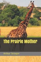 The Prairie Mother