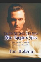 Tales Along the Way 1 - The Knight's Tale