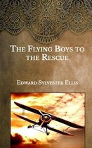 The Flying Boys to the Rescue