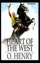Heart of the West Annotated