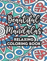 Beautiful Mandalas Relaxing Coloring Book