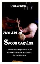 The Art of Spoon Carving