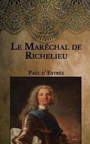Le Marechal de Richelieu(1696-1788)