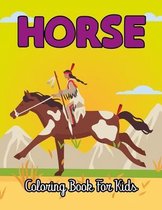 Horse Coloring Book For Kids