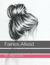 Fairies Afield