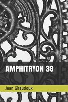 aMPHITRYON 38