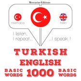 Türkçe - İngilizce: 1000 temel kelime