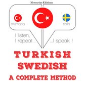 Türkçe - İsveççe: eksiksiz bir yöntem