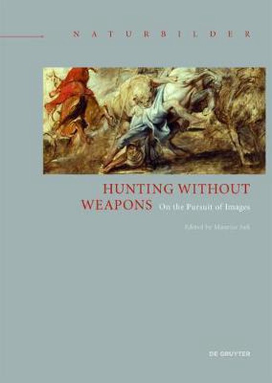Hunting without Weapons 9783110543872 Boeken