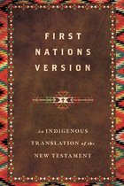 First Nations Version – An Indigenous Translation of the New Testament