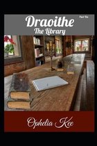 Draoithe: The Library