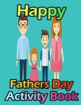 Happy Fathers Day Activity Book