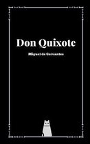 Don Quixote by Miguel de Cervantes