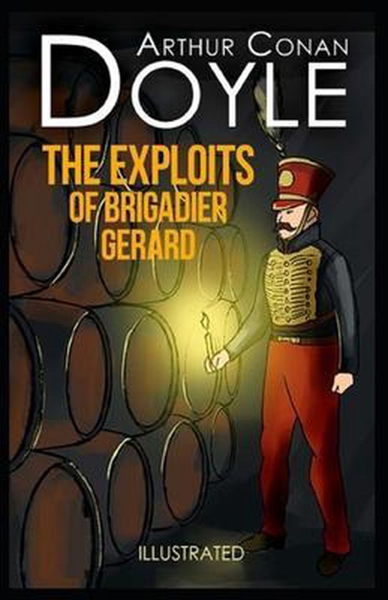 The Exploits of Brigadier Gerard Illustrated