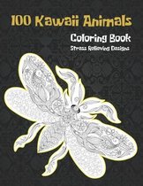 Coloring Book - 100 Kawaii Animals - Stress Relieving Designs