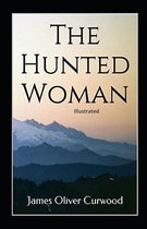 The Hunted Woman illustrated