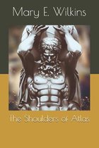 The Shoulders of Atlas