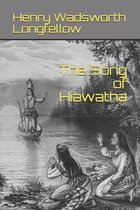 The Song of Hiawatha