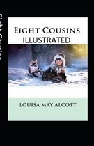 Eight Cousins Illustrated