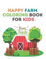 Happy Farm Coloring Book For Kids