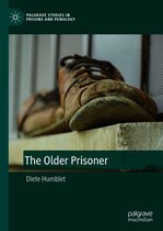 Palgrave Studies in Prisons and Penology - The Older Prisoner