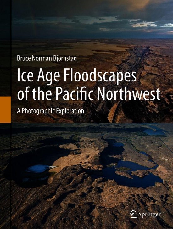 Boekomslag met luchtfoto van ijstijdlandschappen en de titel: Ice Age Floodscapes of the Pacific Northwest.