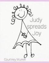 Judy Spreads Joy