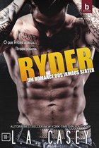 Irmãos Slater 4 - Ryder
