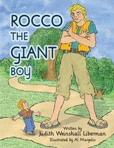 Rocco the Giant Boy