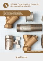 Abricación Y Montaje De Instalaciones De Tubería Industria - Organización y desarrollo del montaje de tuberías. FMEC0108