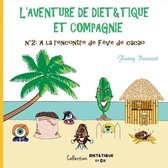 L'aventure de Diet&Tique et compagnie: N Degrees2