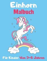 Einhorn Malbuch fur Kinder Von 3-5 Jahren