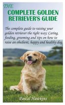 The Complete Golden Retriever's Guide