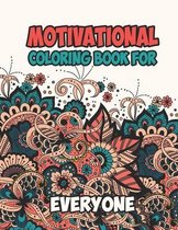 Motivational Coloring Book For Everyone
