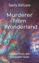 Murderer fromWonderland