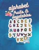 Alphabet Fruits & Vegetables