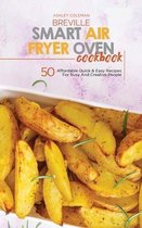 Breville Smart Air Fryer Oven Cookbook