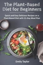 The Plant-Based Diet for Beginners