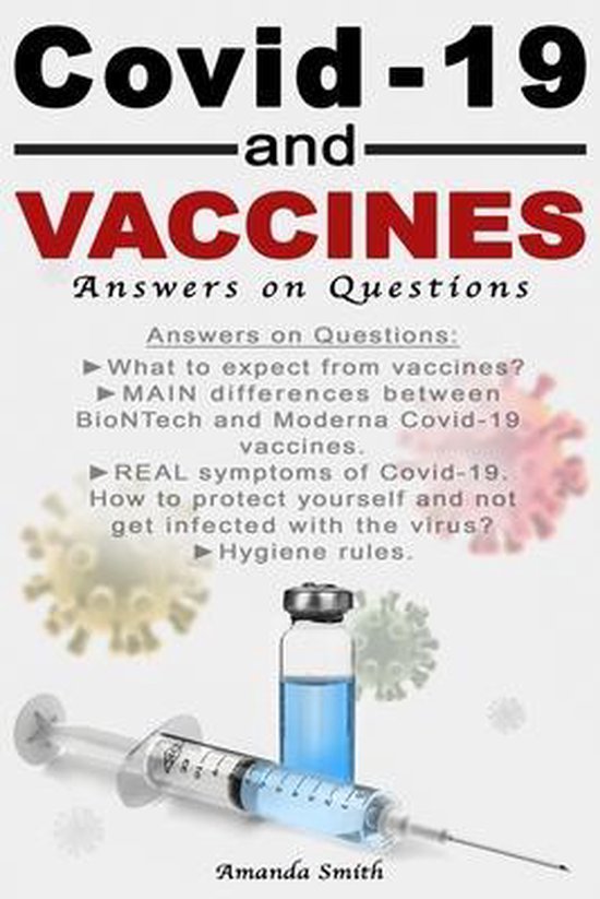 Covid-19 and Vacciness: Answers on Questions